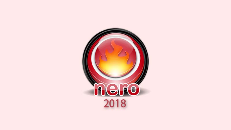 Download Nero 2018 Full Version