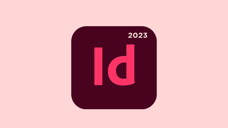 Download Adobe Indesign 2023 Full Crack 64 Bit