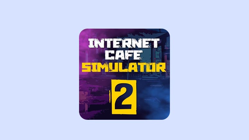 Download Internet Cafe Simulator 2 PC Full Version Gratis