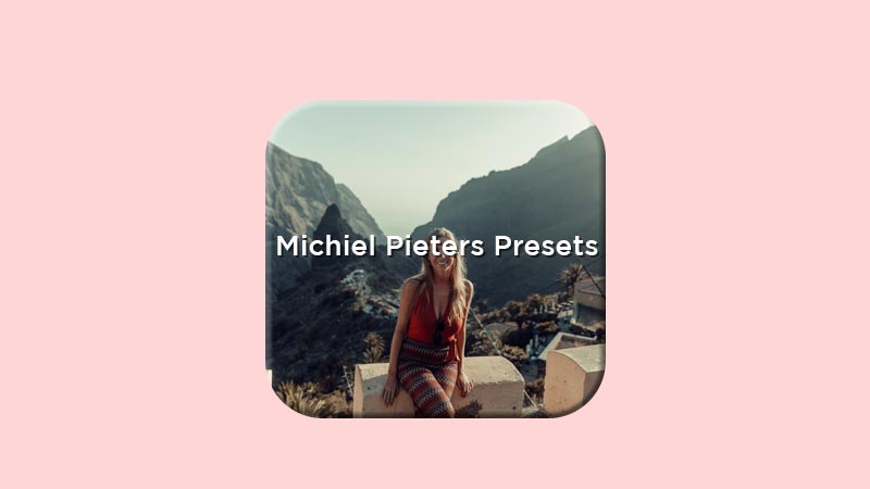 Download Michiel Pieters Preset Gratis Lightroom