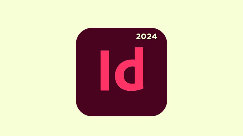 Download Adobe Indesign 2024 Full Version 64 Bit Free